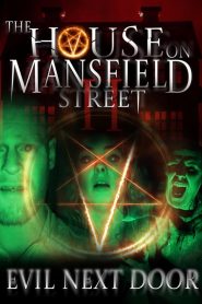 The House on Mansfield Street II: Evil Next Door (2024) Unofficial Hindi Dubbed